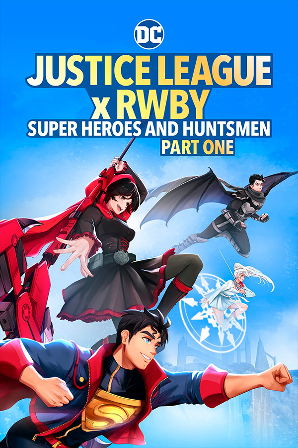 Justice League x RWBY: Super Heroes and Huntsmen: Part 1
